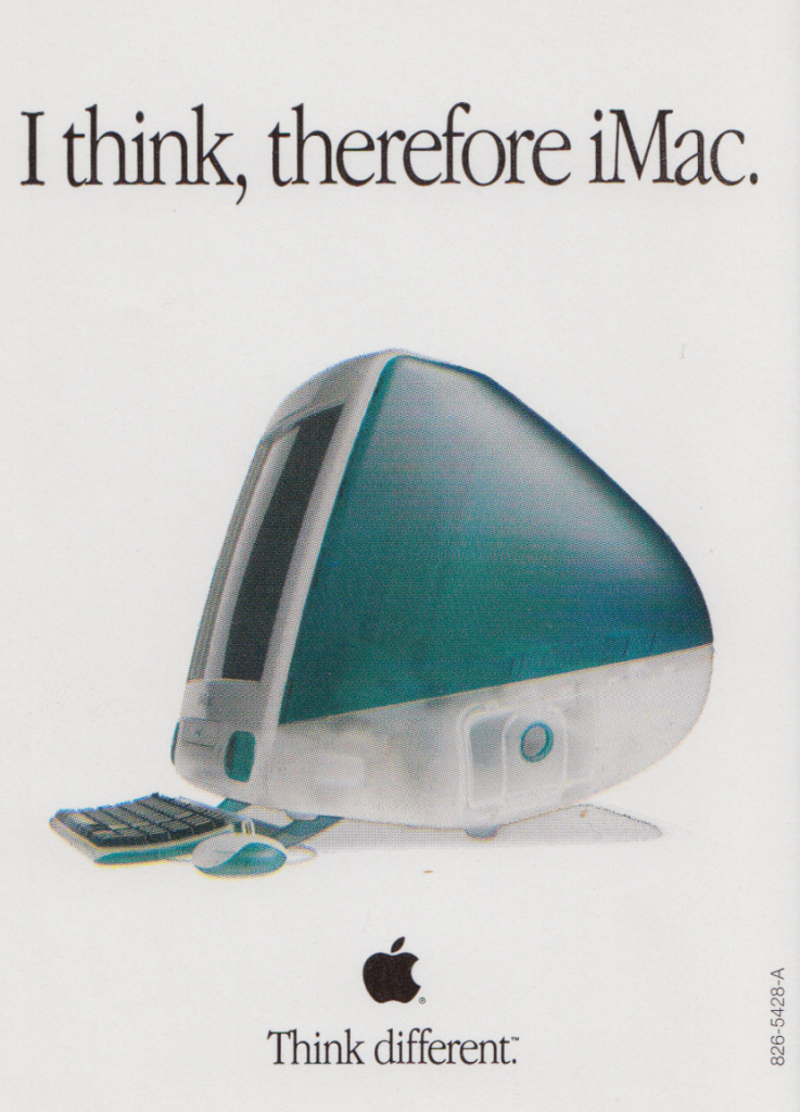I think, therefore iMac.